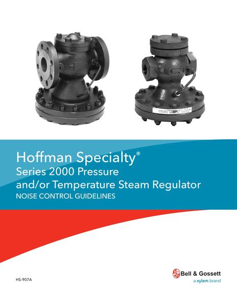 Hoffman Specialty Series 2000 Pressure and/or Temperature Steam Regulator Noise Control Guidelines (HS 907A)