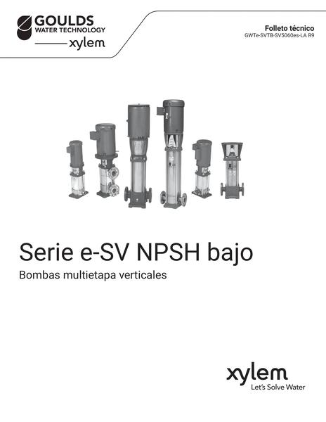 e-SV Low NPSH Technical Brochure es-LA (GWTe-SVTB-SV5060es-LA R9)