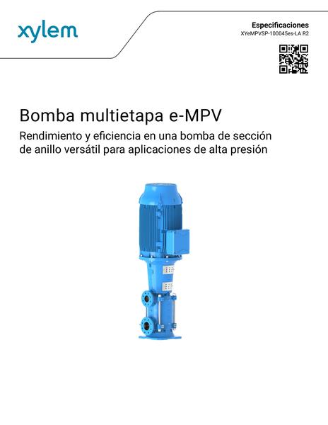 e-MPV Multistage Pump Specifications es-LA (XYeMPVSP-100045es-LA R2)